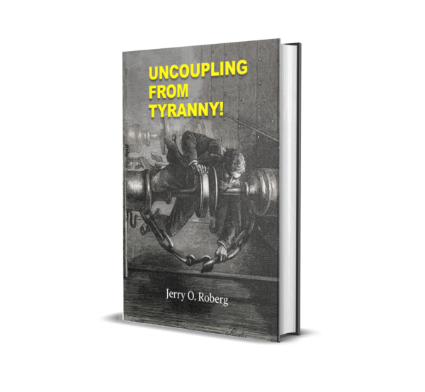 Uncoupling From Tyranny!